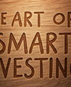 The Art of Smart Investing: A Beginner’s Guide to Financial Freedom